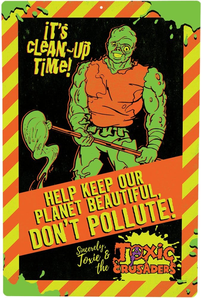 PRECOMENZI - Toxic Crusaders Metal Sign Don´t Pollute